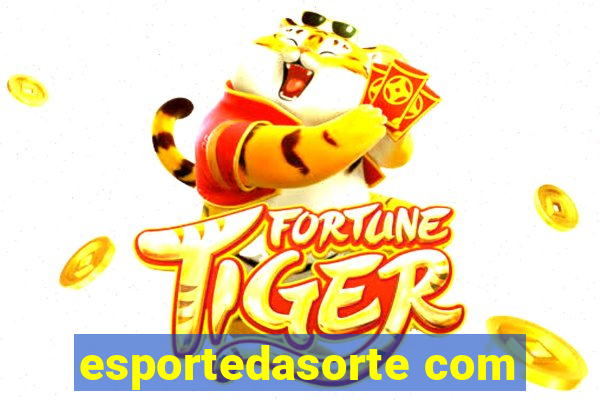 esportedasorte com